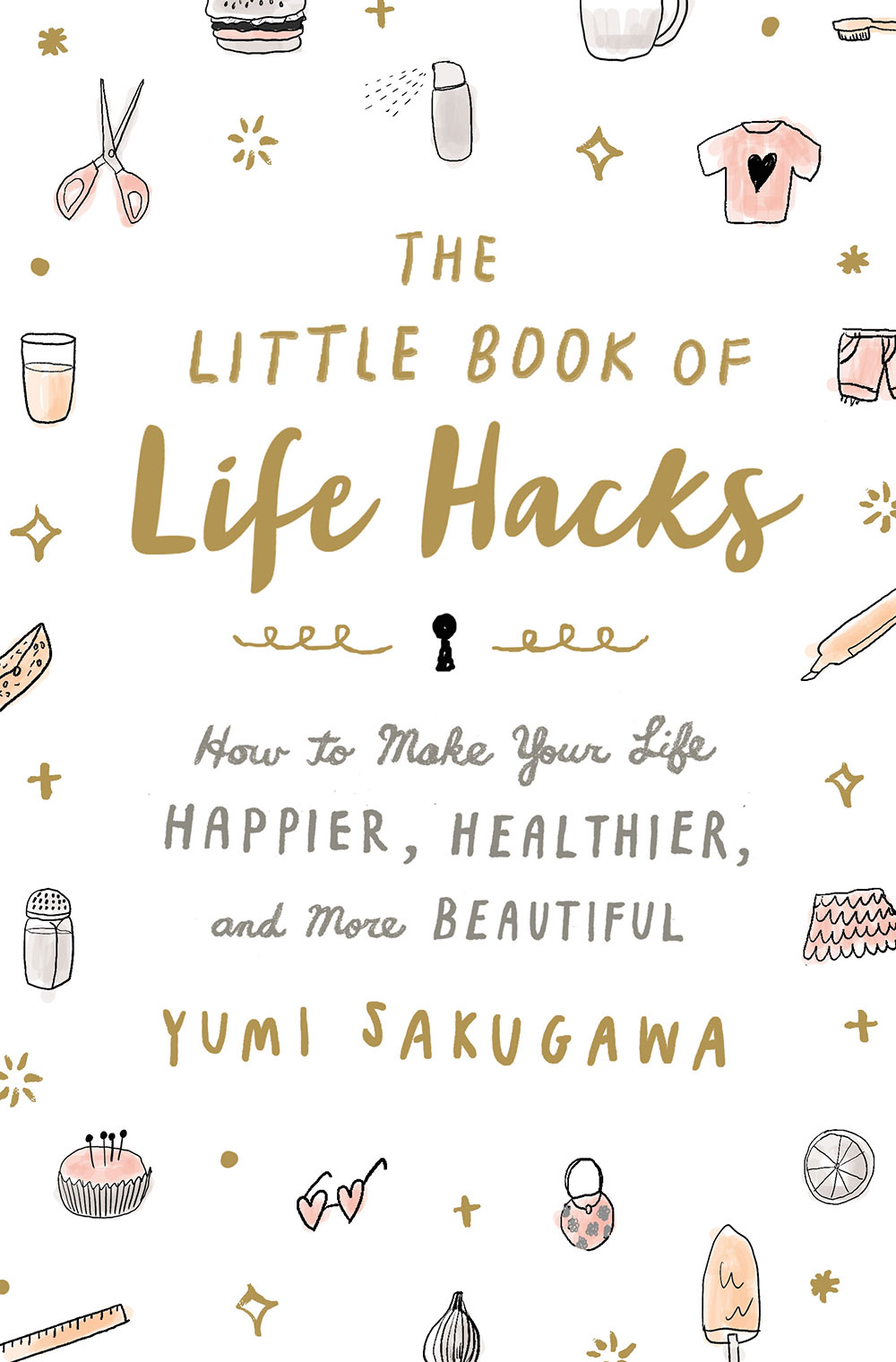 The Little Book of Life Hacks